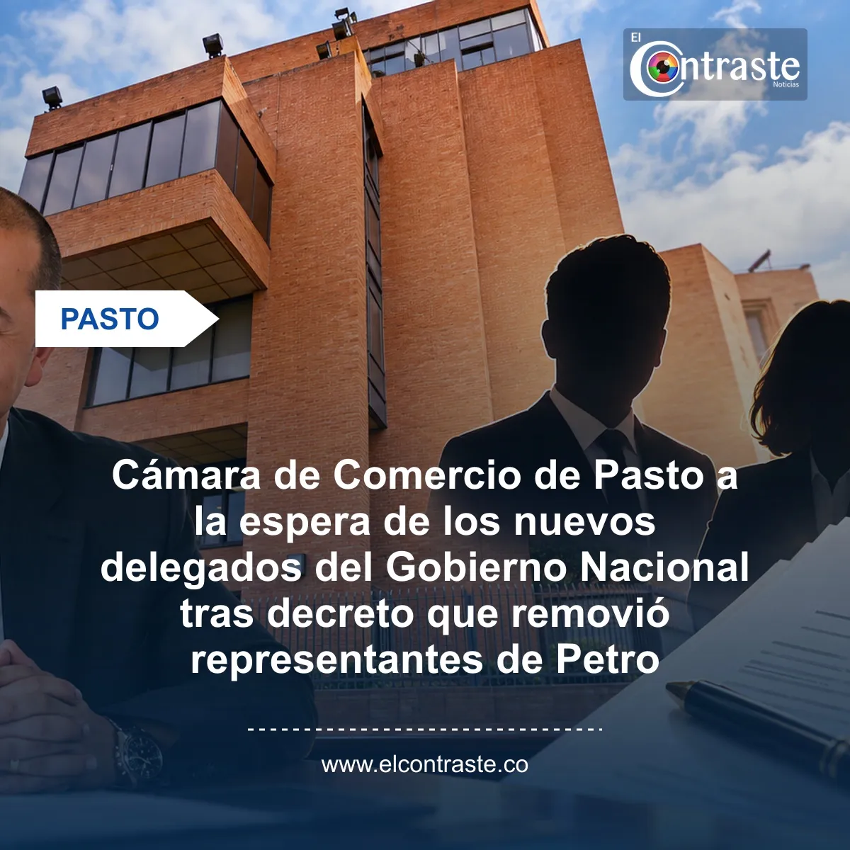Cámara de Comercio de Pasto, a la espera de los delegados que designará el nuevo Gobierno