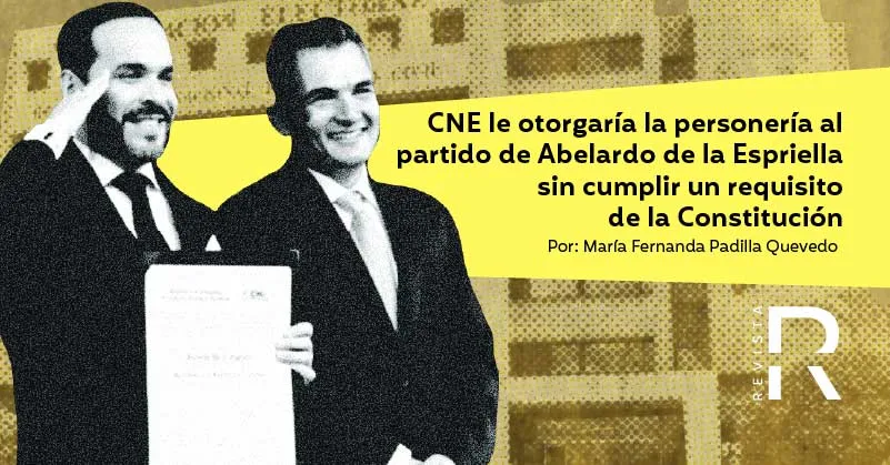 CNE evalúa una ponencia que daría personería al partido de Abelardo de la Espriella
