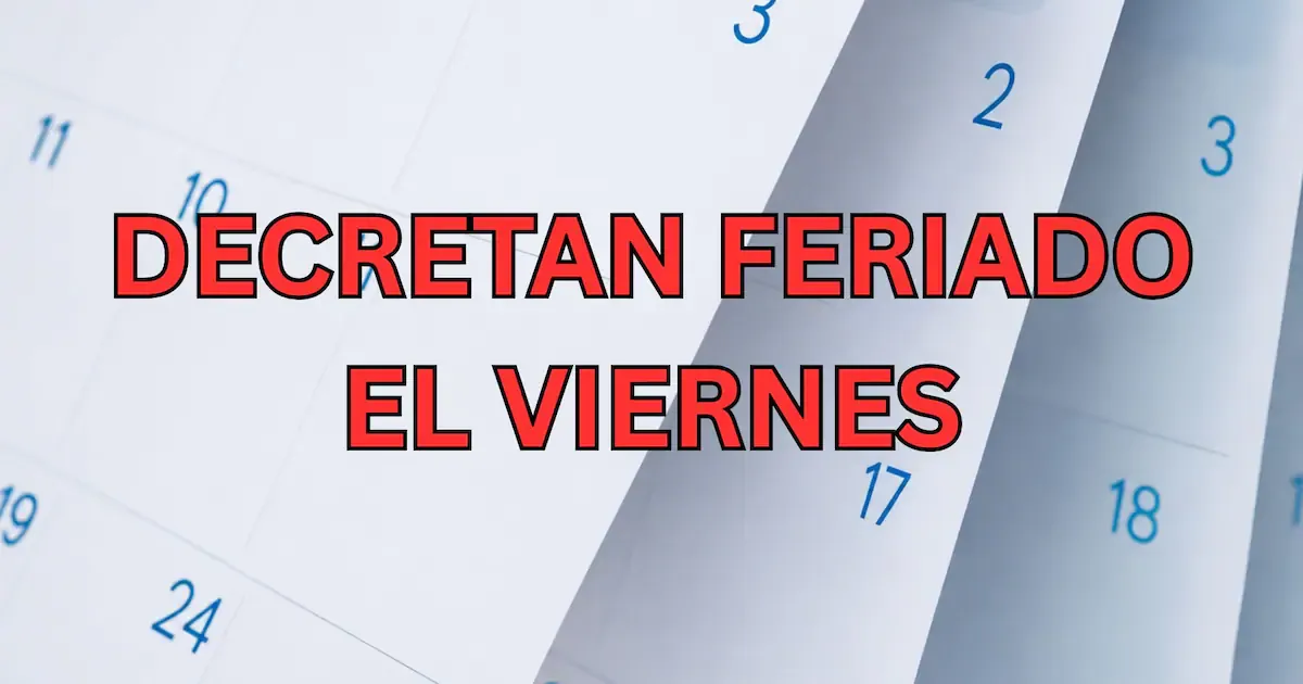 Gobierno decretó que este viernes será feriado y habrá nuevo fin de semana largo