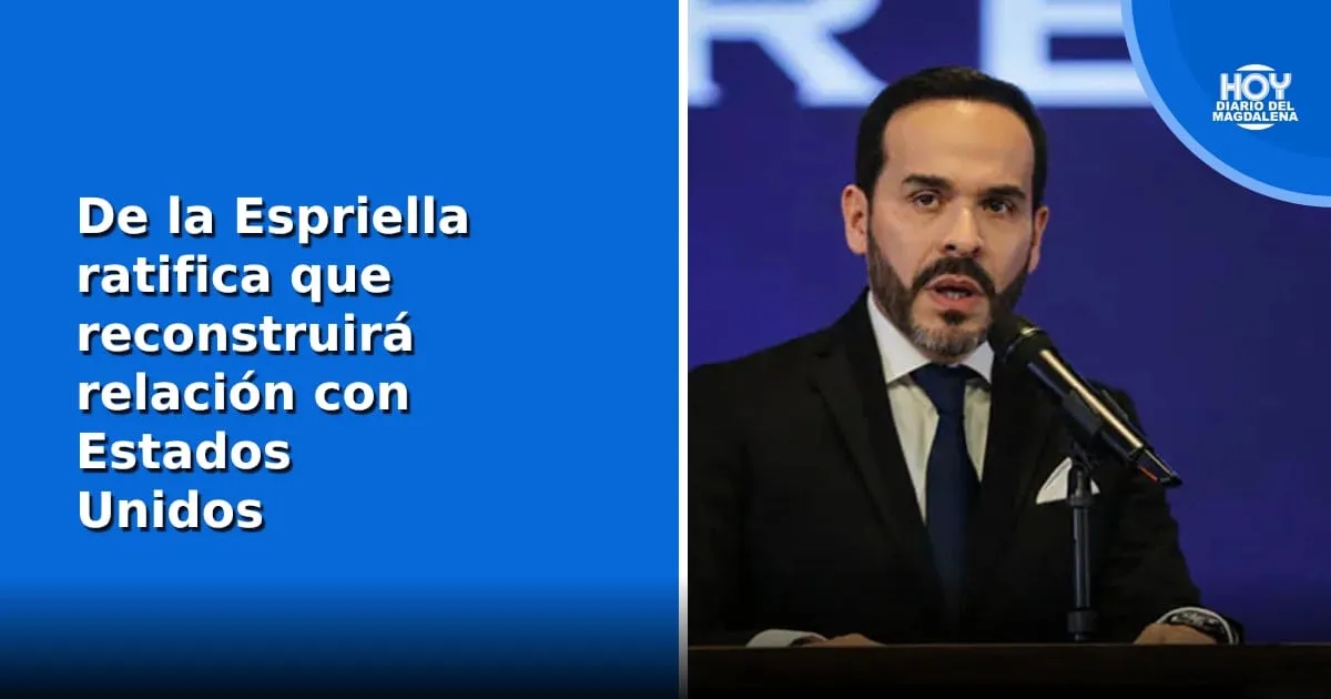 De La Espriella reitera ante Estados Unidos su intención de reconstruir la relación bilateral