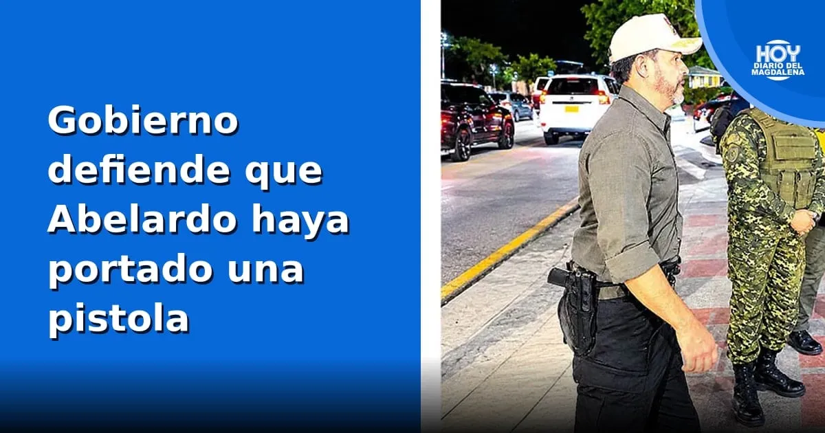 Gobierno defiende a Abelardo de la Espriella tras aparecer con una pistola en Santa Marta