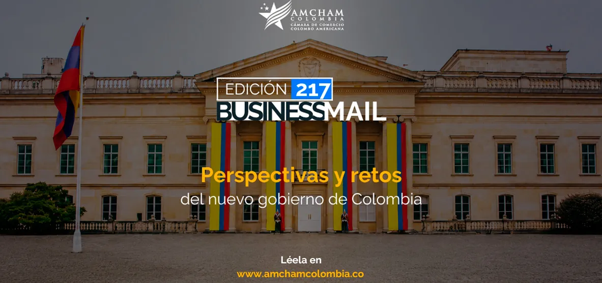 La revista Business Mail de AmCham Colombia analiza las perspectivas del gobierno de Abelardo de la Espriella