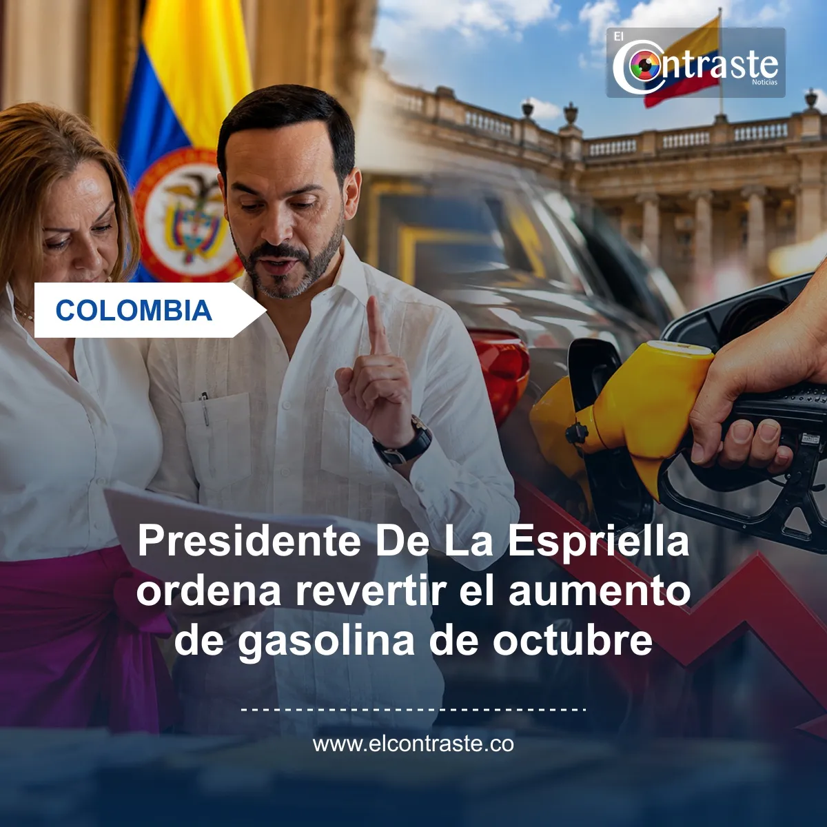 Presidente De La Espriella ordena revertir el aumento de la gasolina de octubre