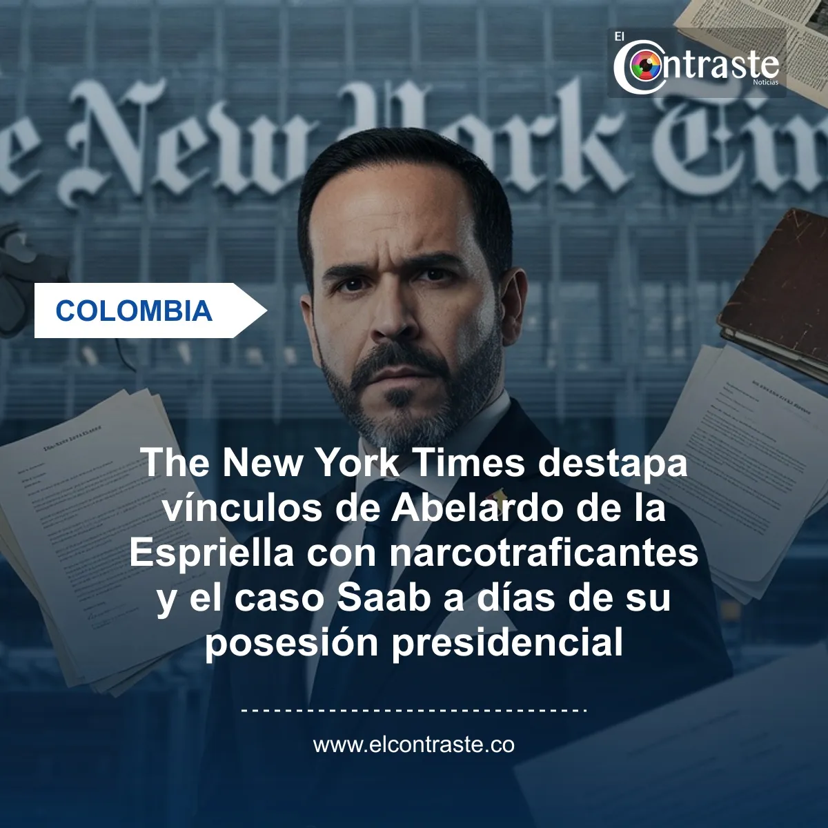 The New York Times reporta vínculos legales de Abelardo de la Espriella con procesados por narcotráfico